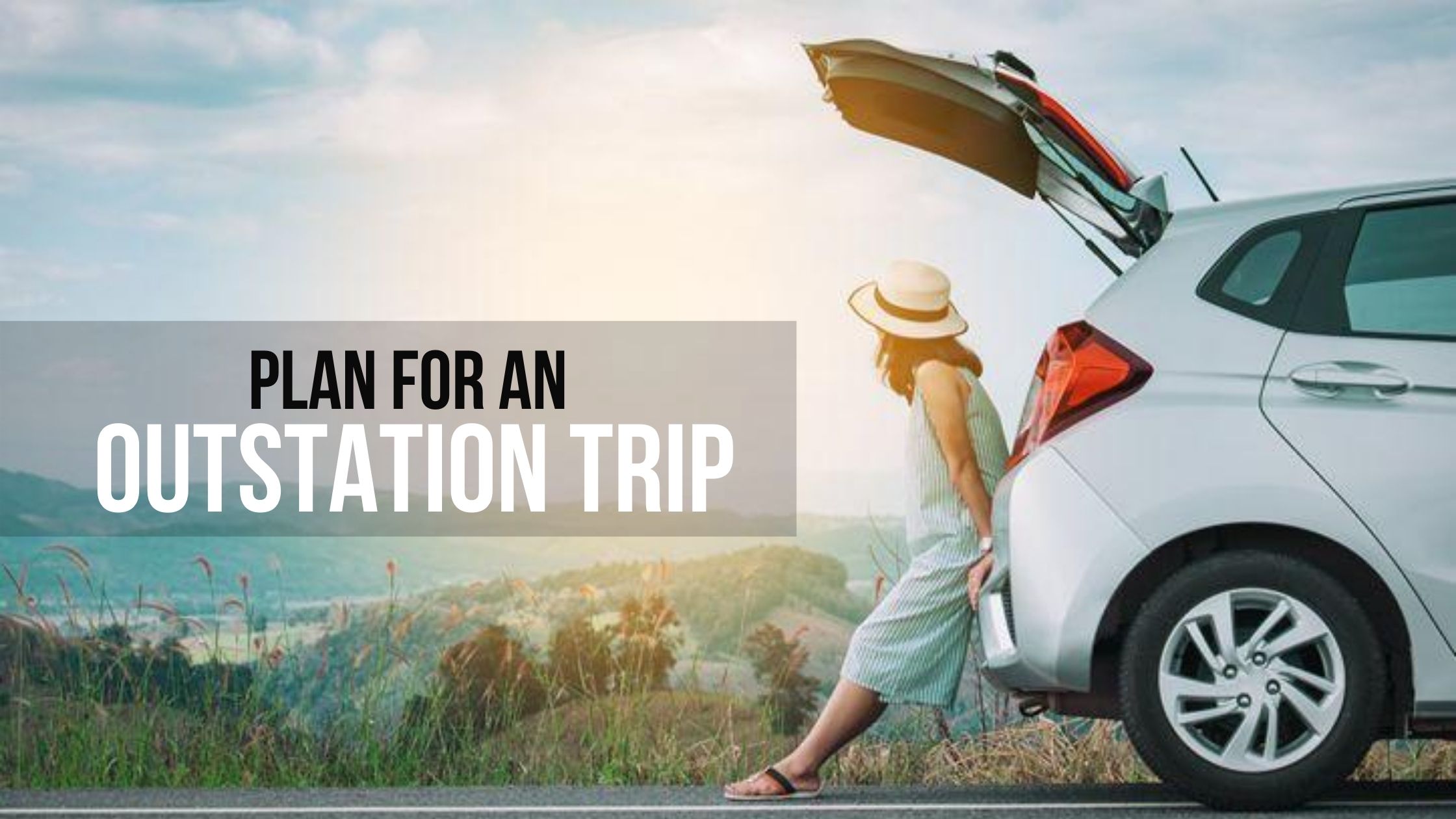 Outstation Trips